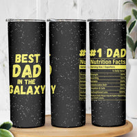 Funny Father's Day Gift For Dad Skinny Tumbler Best Dad In The Galaxy