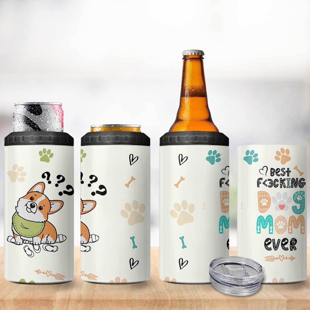 Dog Mom Gifts 4 in 1 Can Cooler Tumbler Best Fcking Dog Mom Ever Corgi Gag Gifts For New Puppy Fur Baby Owners