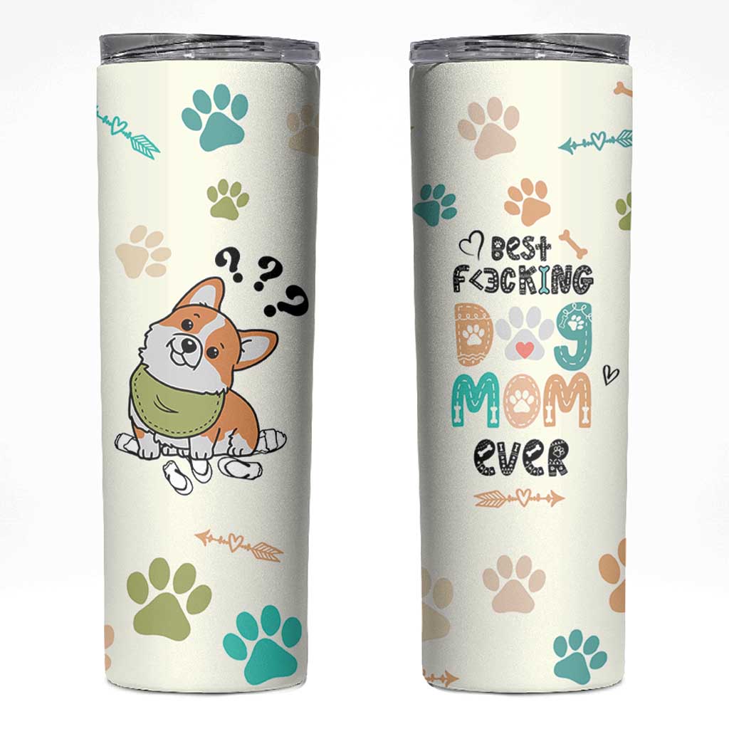 Dog Mom Gifts Skinny Tumbler Best Fcking Dog Mom Ever Corgi Gag Gifts For New Puppy Fur Baby Owners
