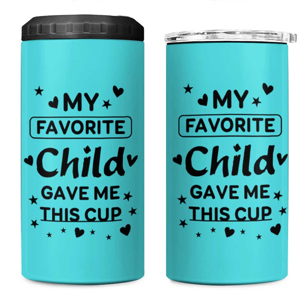 Gifts For Mom 4 in 1 Can Cooler Tumbler My Favorite Child Gave Me This Mother's Day Gift - Wonder Print Shop