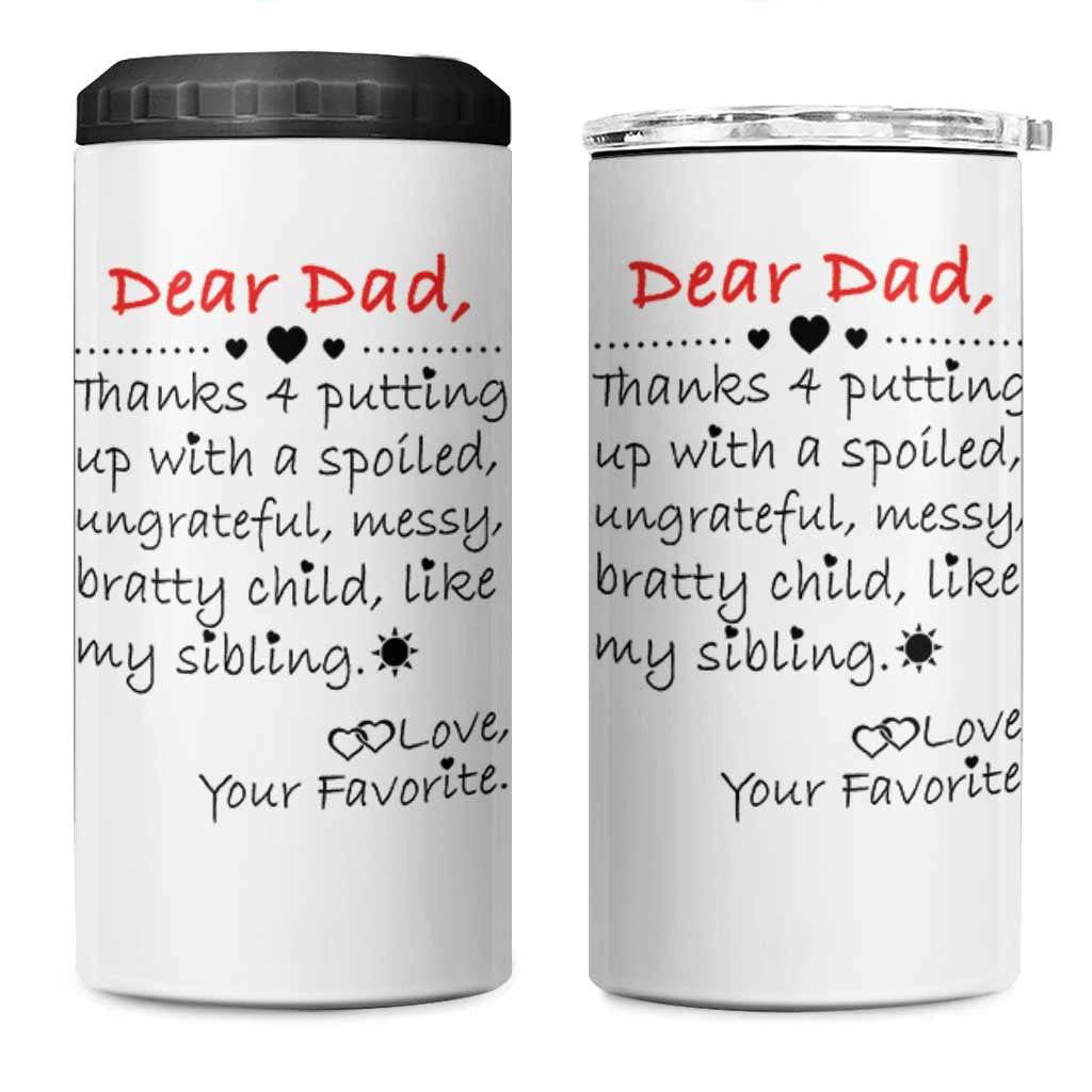 Funny Dad Gifts from Daughter Son 4 in 1 Can Cooler Tumbler Gift From Favorite Child