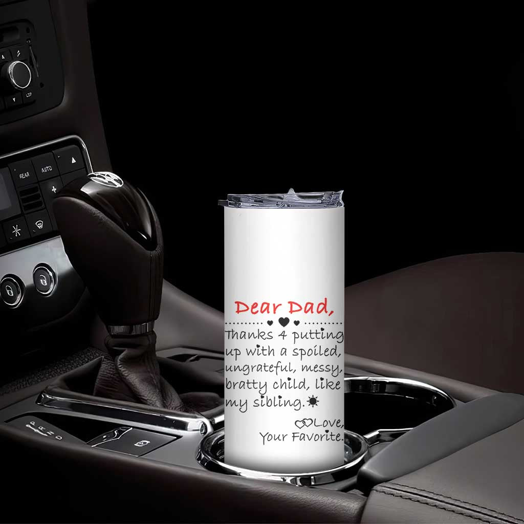 Funny Dad Gifts from Daughter Son Skinny Tumbler Gift From Favorite Child