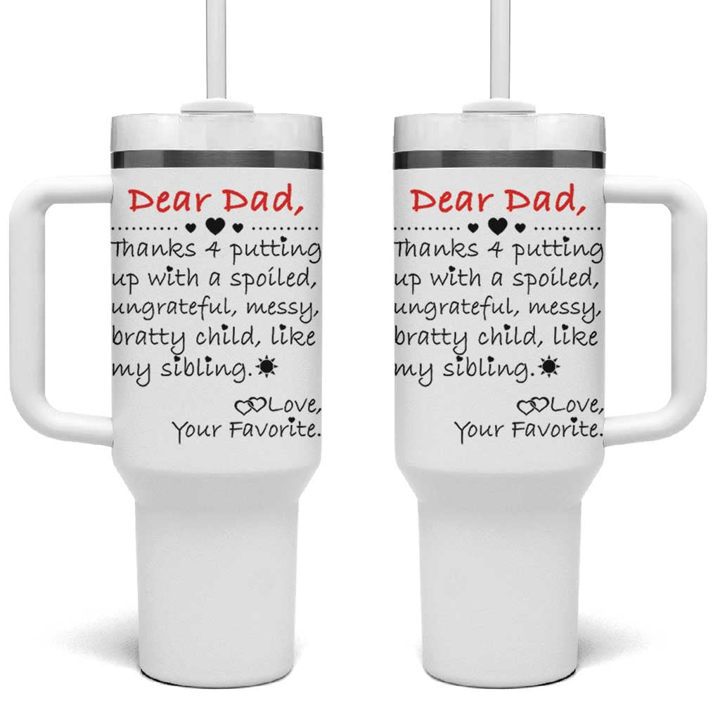 Funny Dad Gifts from Daughter Son Tumbler With Handle Gift From Favorite Child
