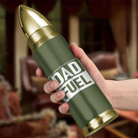 Dad Fuel Bullet Tumbler Fathers Day Gift For Dad From Daughter Son