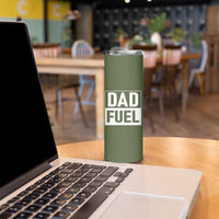 Dad Fuel Skinny Tumbler Fathers Day Gift For Dad From Daughter Son