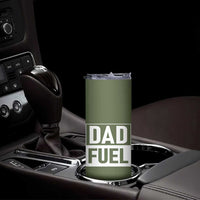 Dad Fuel Skinny Tumbler Fathers Day Gift For Dad From Daughter Son
