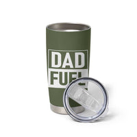Dad Fuel Tumbler Cup Fathers Day Gift For Dad From Daughter Son