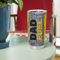 Dad Fuel Tumbler Cup Mechanic Fathers Day Gift For Dad From Daughter Son