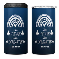Dad Birthday Gifts From Daughter 4 in 1 Can Cooler Tumbler Like Father Like Daughter Oh Crap Funny Fathers Day Gifts
