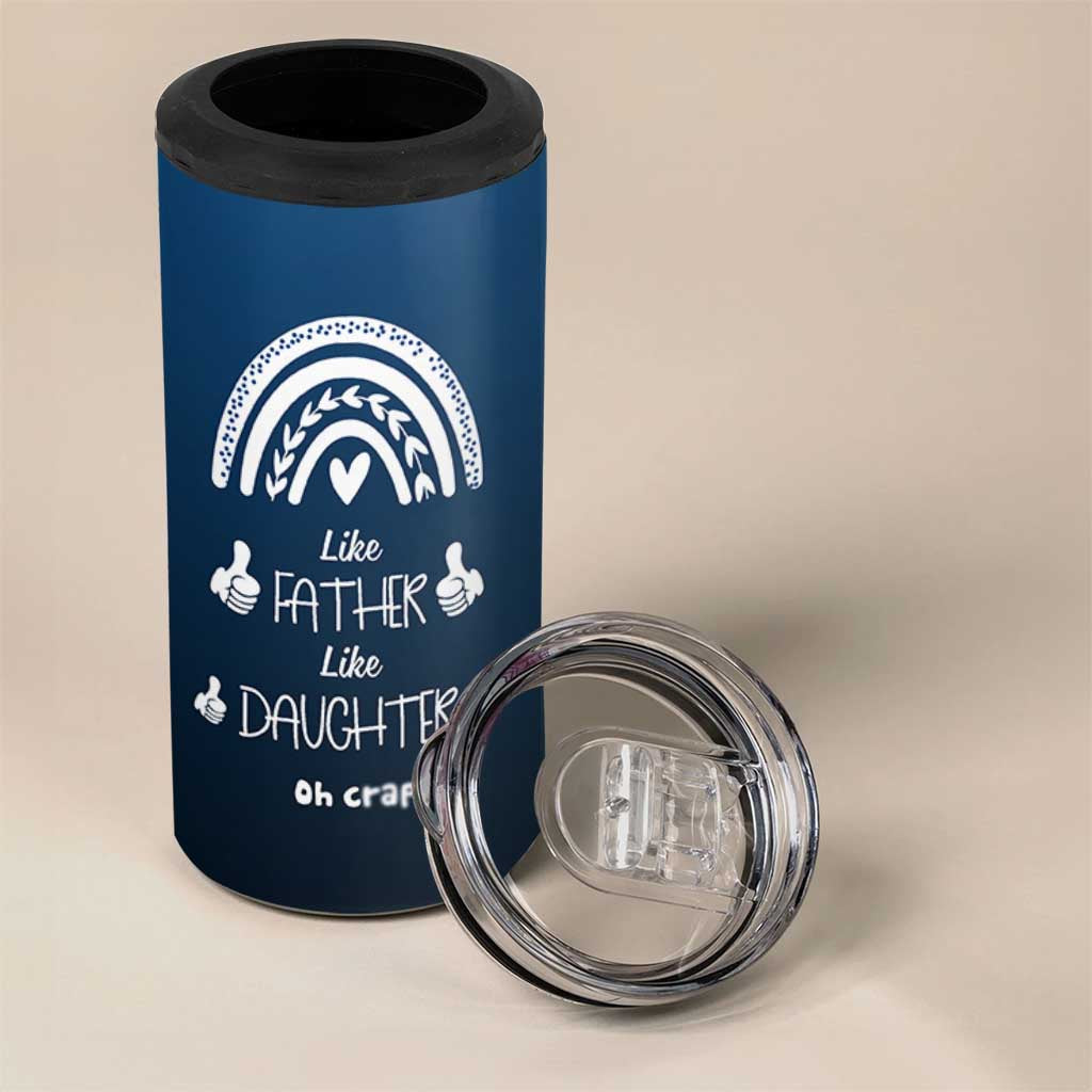 Dad Birthday Gifts From Daughter 4 in 1 Can Cooler Tumbler Like Father Like Daughter Oh Crap Funny Fathers Day Gifts