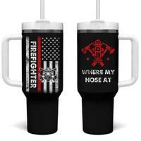 Funny Firefighter Gifts Tumbler With Handle Where My Hose At American Flag