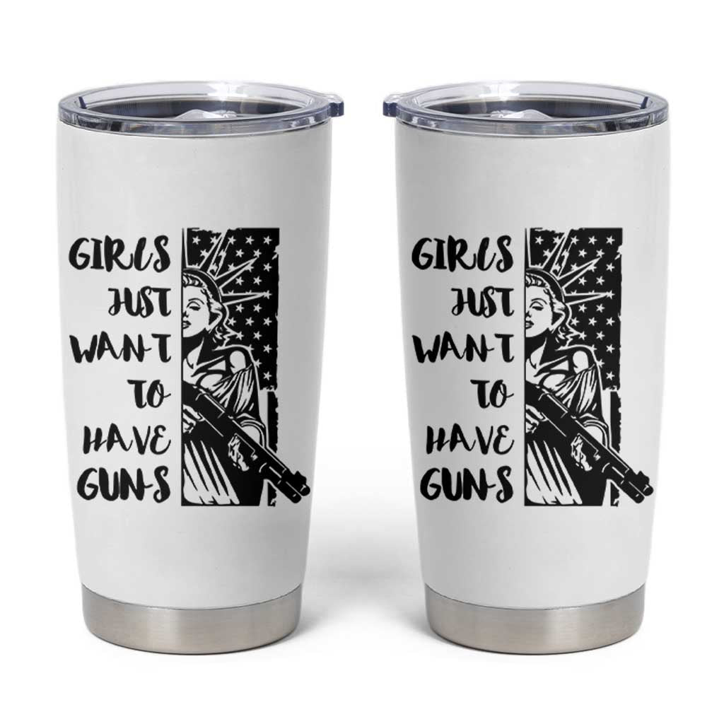 Gun Lovers Gifts For Women Tumbler Cup Girls Just Want To Have Guns American Flag