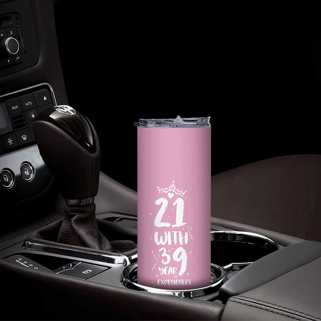 60th Birthday Gifts For Women Skinny Tumbler 21 With 39 Years Experience Funny 60 Year Olds