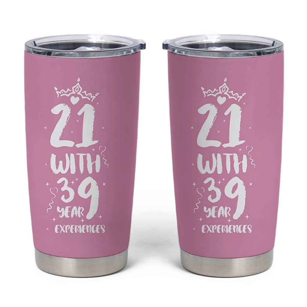 60th Birthday Gifts For Women Tumbler Cup 21 With 39 Years Experience Funny 60 Year Olds