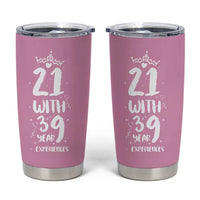 60th Birthday Gifts For Women Tumbler Cup 21 With 39 Years Experience Funny 60 Year Olds