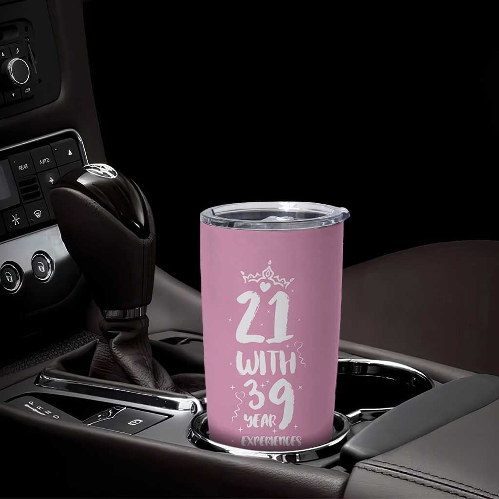 60th Birthday Gifts For Women Tumbler Cup 21 With 39 Years Experience Funny 60 Year Olds