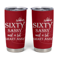 60th Birthday Gifts For Women Tumbler Cup Sixty Sassy And A Bit Smart Assy 1966 60 Year Old Birthday