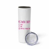 30th Birthday Gifts For Women Skinny Tumbler Funny Is You 30 Year Old 1996 Birthday Gift Wife Girlfriend