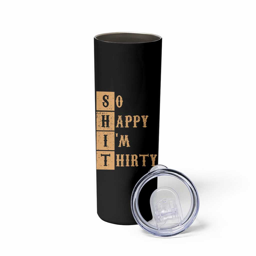 Funny 30th Birthday Gifts Skinny Tumbler So Happy Im Thirty 1996 30 Year Olds