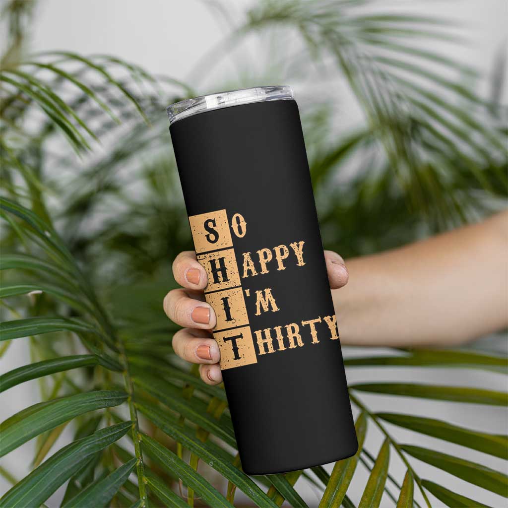 Funny 30th Birthday Gifts Skinny Tumbler So Happy Im Thirty 1996 30 Year Olds