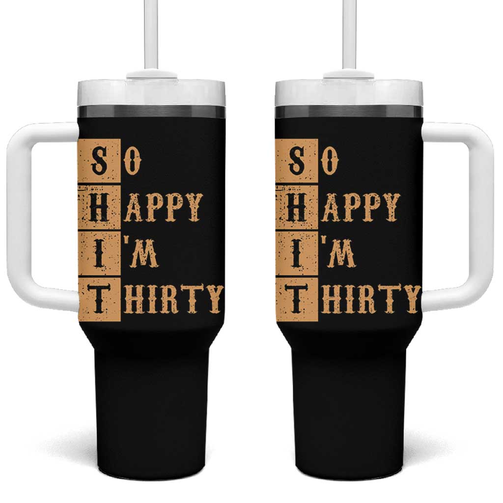 Funny 30th Birthday Gifts Tumbler With Handle So Happy Im Thirty 1996 30 Year Olds