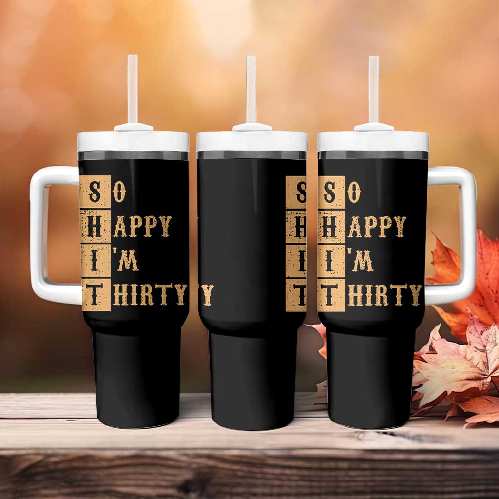Funny 30th Birthday Gifts Tumbler With Handle So Happy Im Thirty 1996 30 Year Olds