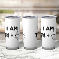 75th Birthday Gifts Tumbler Cup Funny I Am 74 Plus Middle Finger 1951 75 Year Old Birthday