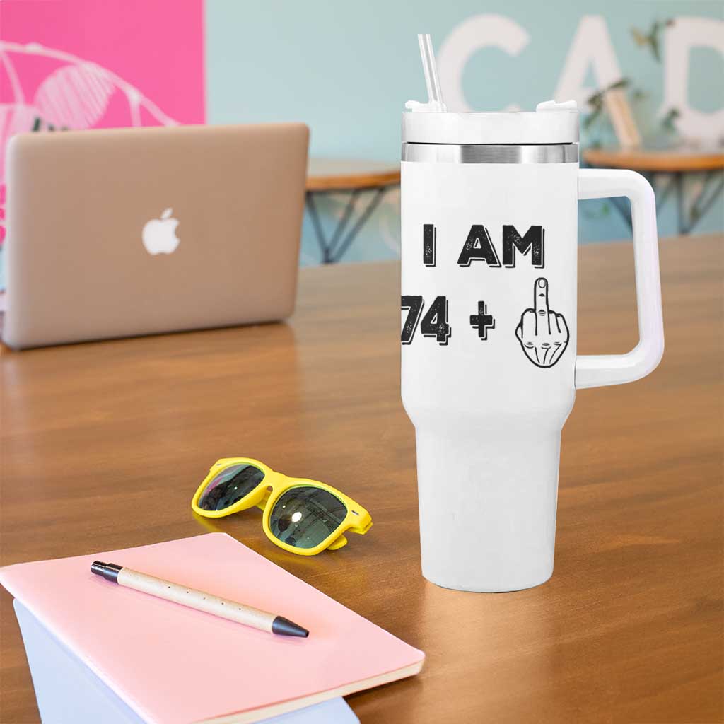 75th Birthday Gifts Tumbler With Handle Funny I Am 74 Plus Middle Finger 1951 75 Year Old Birthday