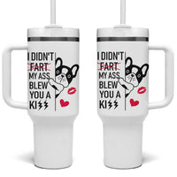 Funny Silly Dog Tumbler With Handle Farting French Bulldog I Didnt Fart My Butt Blew You A Kiss