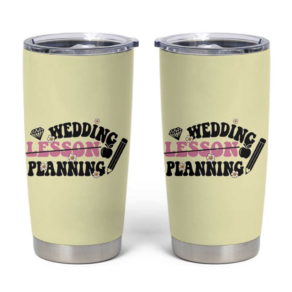 Teacher Wedding Gift Tumbler Cup Lesson Planning Engaged Gifts for Her - Wonder Print Shop