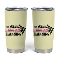 Teacher Wedding Gift Tumbler Cup Lesson Planning Engaged Gifts for Her - Wonder Print Shop