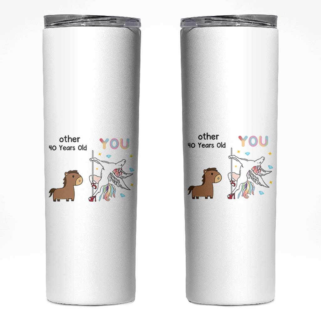 40th Birthday Skinny Tumbler Funny Dancing Unicorn 1986 Other 40 Year Olds