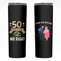 50th Wedding Anniversary For Couples Skinny Tumbler 50 Years Of Being Mr Right Parents Golden Anniversary Gifts