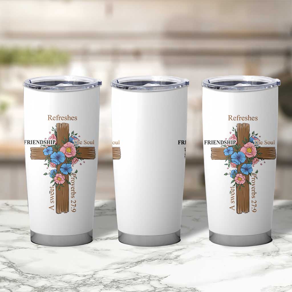 Friendship Gifts for Women Tumbler Cup A Sweet Friendship Refreshes The Soul Christian Gift