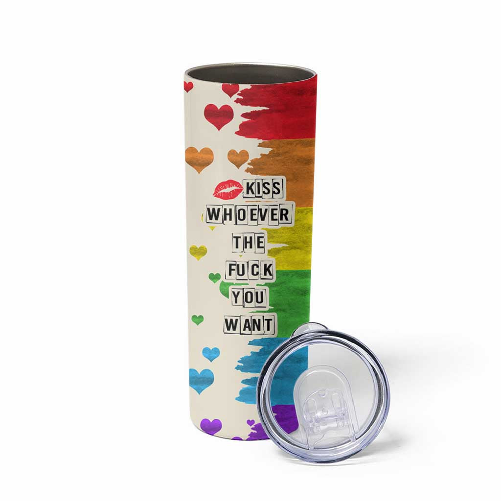 LGBTQ Pride Skinny Tumbler Kiss Whoever The Fuck You Want LGBT Rainbow Flag
