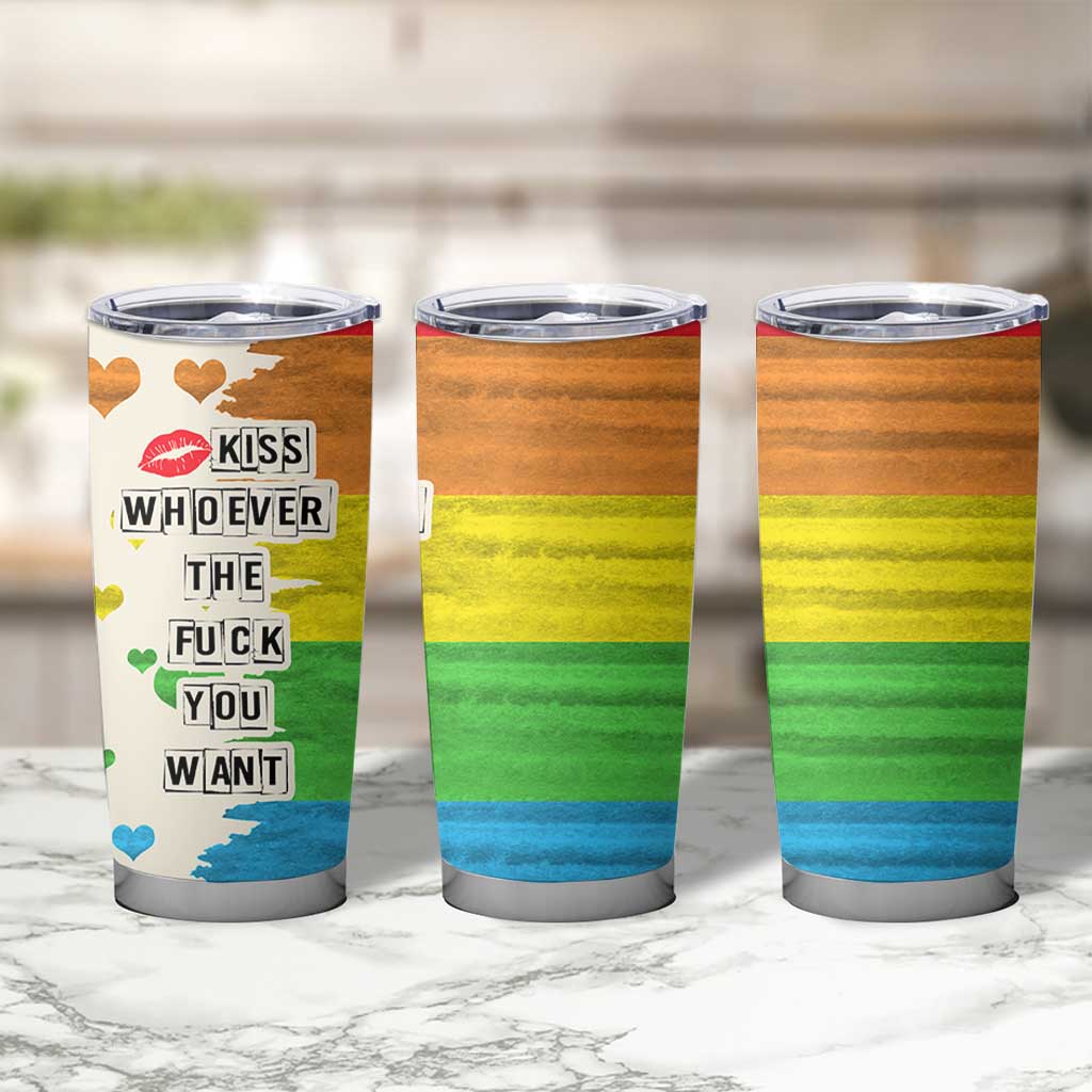 LGBTQ Pride Tumbler Cup Kiss Whoever The Fuck You Want LGBT Rainbow Flag