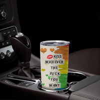 LGBTQ Pride Tumbler Cup Kiss Whoever The Fuck You Want LGBT Rainbow Flag