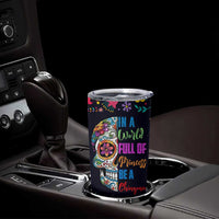 Personalized Chingona Tumbler Cup Custom Name Latina Mexican Girl In A World Full Of Princesses Be A Chingona