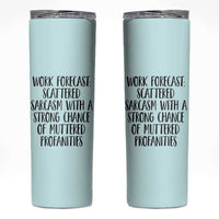 Funny Coworker Gifts Skinny Tumbler Work Forecast Sarcastic Gag Present for Boss Employer Teal Mint - Wonder Print Shop