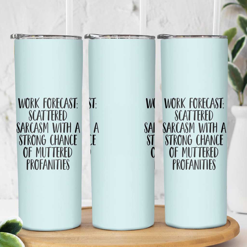 Funny Coworker Gifts Skinny Tumbler Work Forecast Sarcastic Gag Present for Boss Employer Teal Mint - Wonder Print Shop
