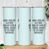 Funny Coworker Gifts Skinny Tumbler Work Forecast Sarcastic Gag Present for Boss Employer Teal Mint - Wonder Print Shop