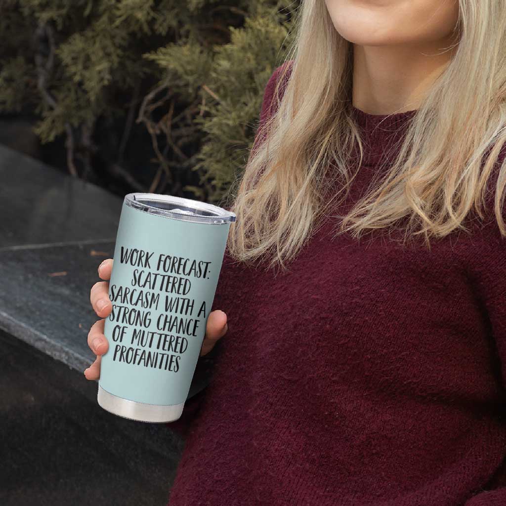 Funny Coworker Gifts Tumbler Cup Work Forecast Sarcastic Gag Present for Boss Employer Teal Mint - Wonder Print Shop