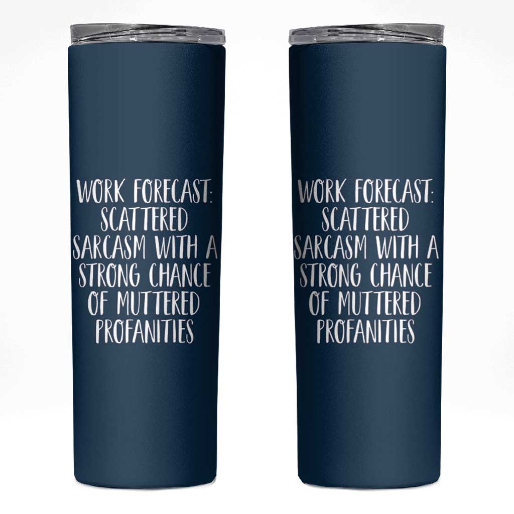 Funny Coworker Gifts Skinny Tumbler Work Forecast Sarcastic Gag Present for Boss Employer Navy - Wonder Print Shop