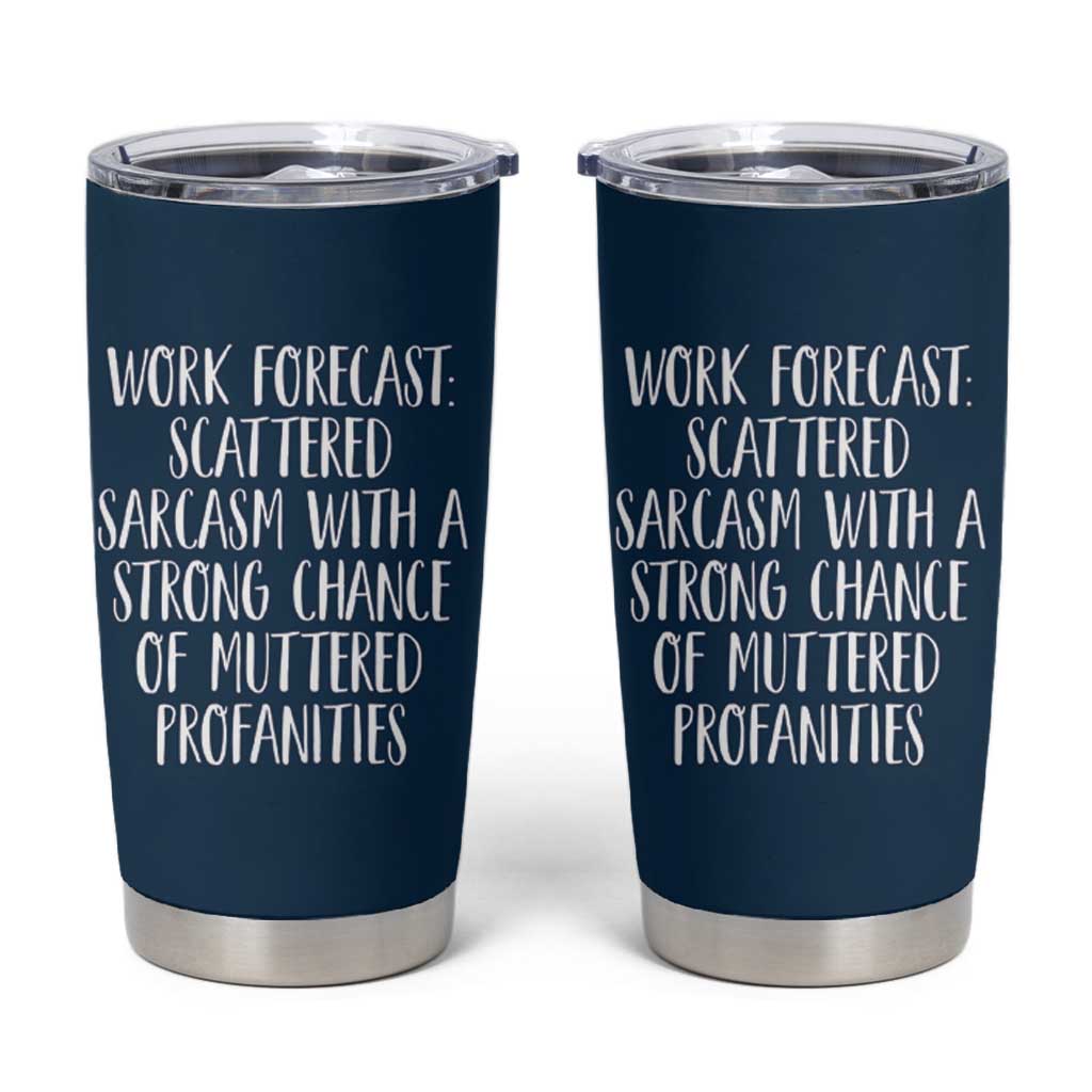 Funny Coworker Gifts Tumbler Cup Work Forecast Sarcastic Gag Present for Boss Employer Navy - Wonder Print Shop