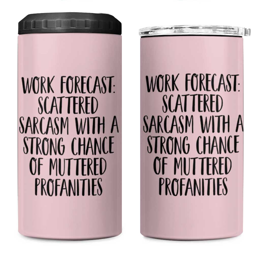 Funny Coworker Gifts 4 in 1 Can Cooler Tumbler Work Forecast Sarcastic Gag Present for Boss Employer Pink - Wonder Print Shop