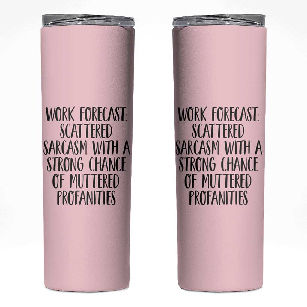 Funny Coworker Gifts Skinny Tumbler Work Forecast Sarcastic Gag Present for Boss Employer Pink - Wonder Print Shop