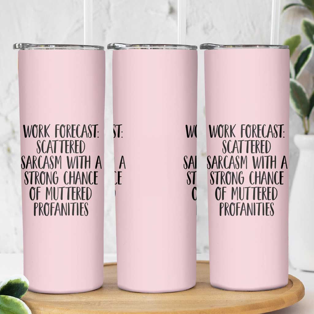 Funny Coworker Gifts Skinny Tumbler Work Forecast Sarcastic Gag Present for Boss Employer Pink - Wonder Print Shop