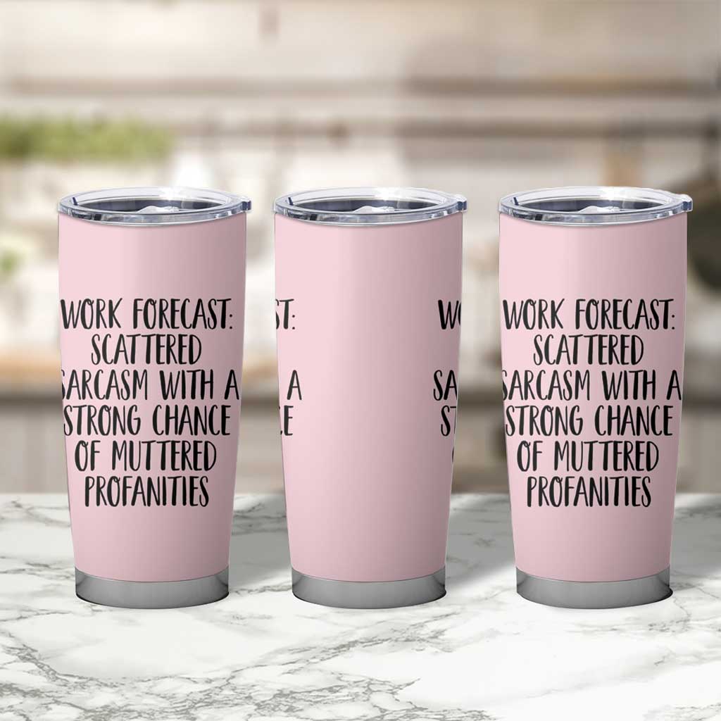 Funny Coworker Gifts Tumbler Cup Work Forecast Sarcastic Gag Present for Boss Employer Pink - Wonder Print Shop