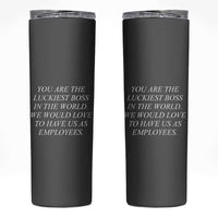 Gift for Boss Skinny Tumbler You Are The Luckiest Boss In The World - Wonder Print Shop
