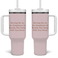 Funny Boss Gifts Tumbler With Handle Having Me As An Employee Is Really The Only Gift You Need - Wonder Print Shop